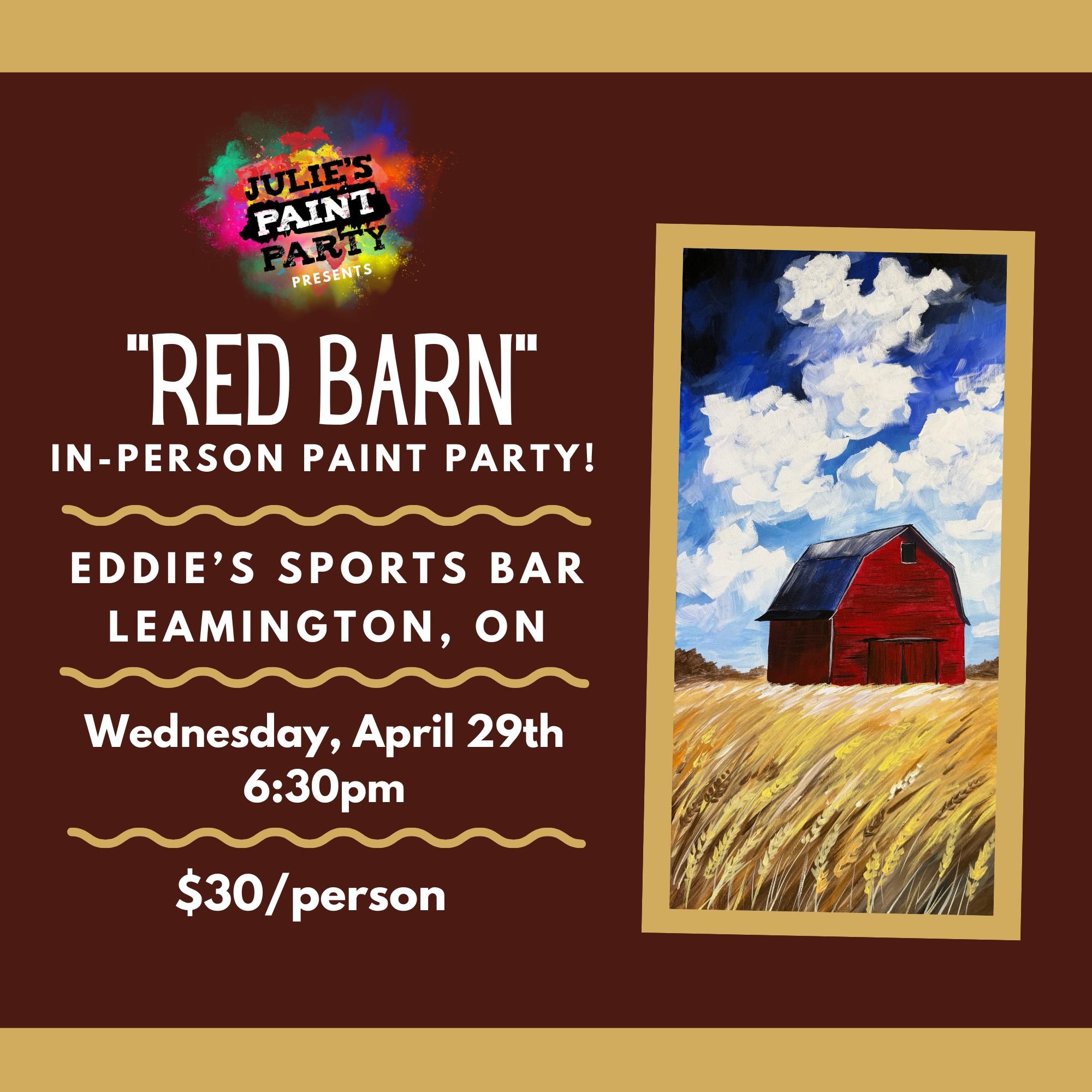 "RED BARN" IN-PERSON PAINT PARTY at EDDIE'S SPORTS BAR, WEDNESDAY, April 29th @ 6:30pm