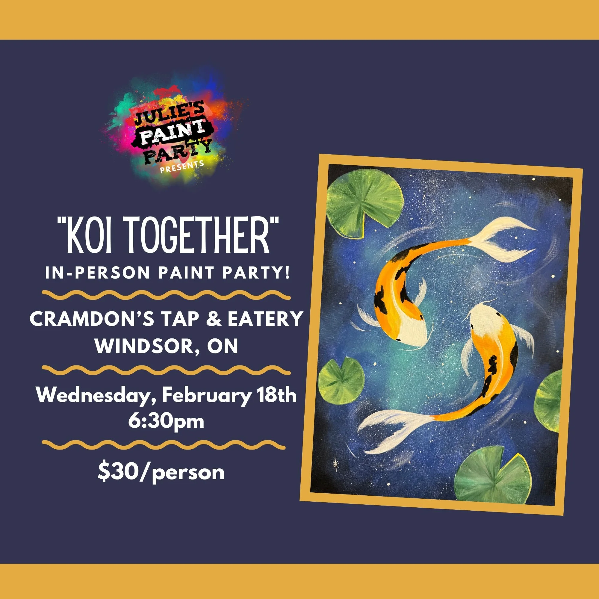 "KOI TOGETHER" IN-PERSON PAINT PARTY at CRAMDON'S TAP & EATERY,  WEDNESDAY, February 18th @ 6:30pm