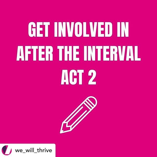 Care about the arts? Want to help the sector plan their future? Then be sure to contribute to this survey next week 👌🏼#getinvolved  #futureofarts &bull; @we_will_thrive After the Interval Act 2 starts Monday 15th June in NI &amp; ROI and we&rsquo;r