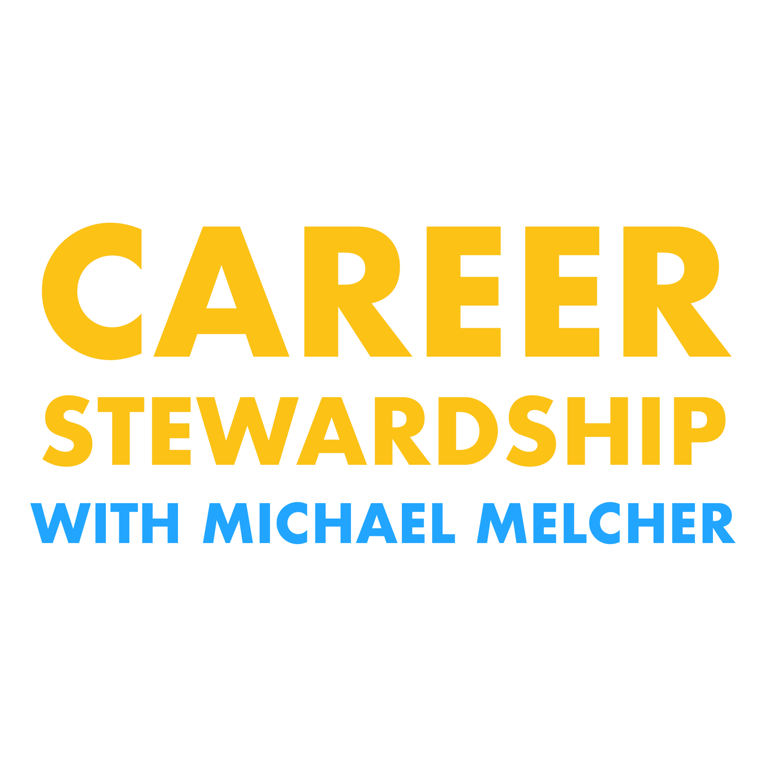 The Career Stewardship Podcast 