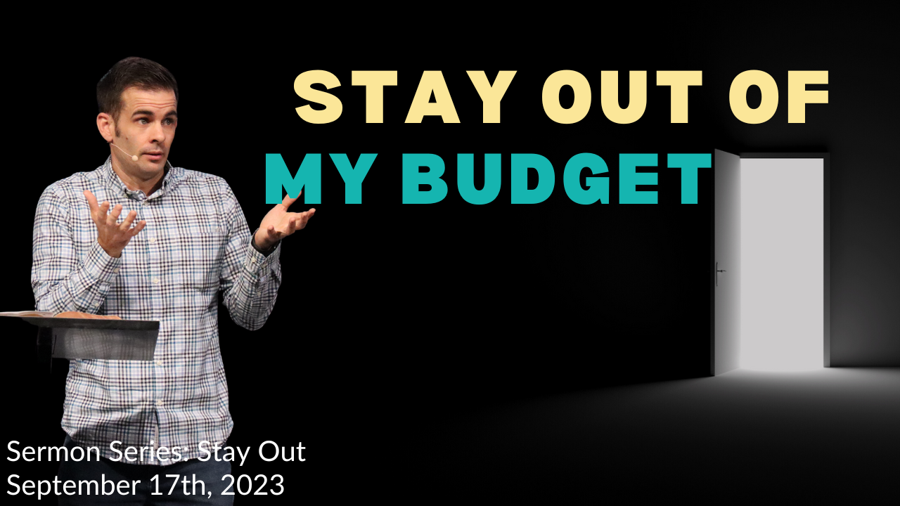 Stay Out of My Budget