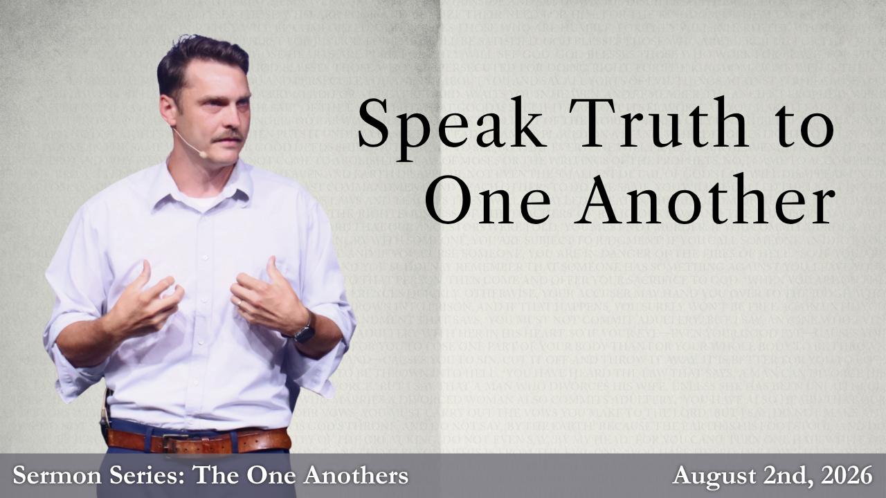 Speak Truth to One Another