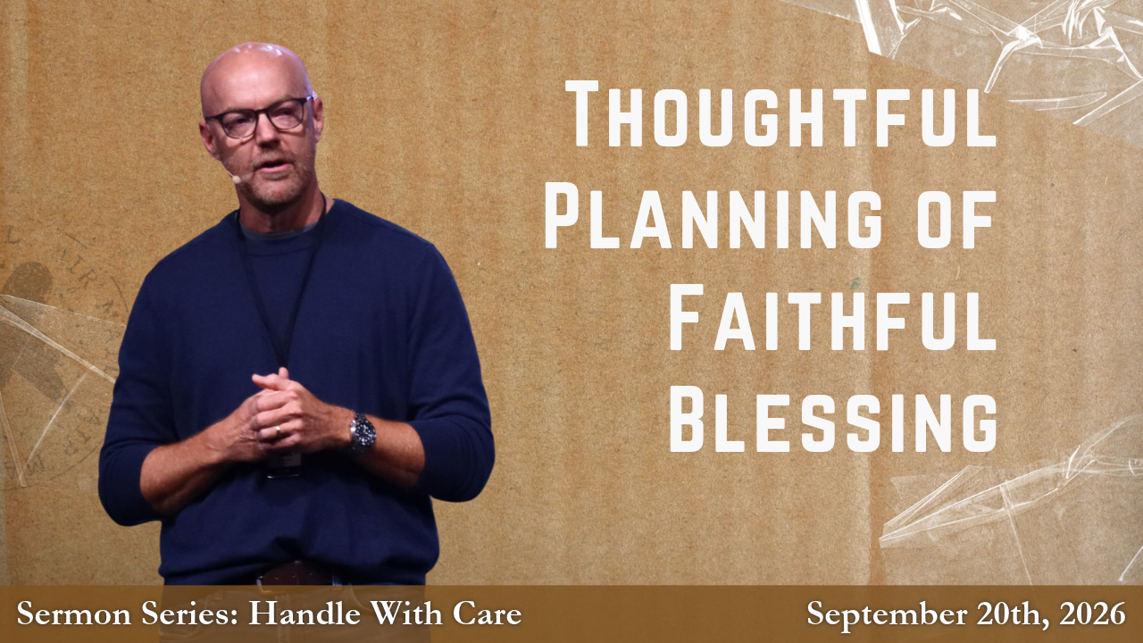 Thoughtful Planning of Faithful Blessing