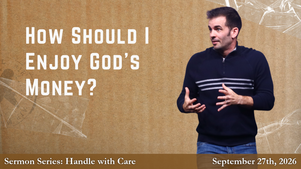 How Should I Enjoy God’s Money?