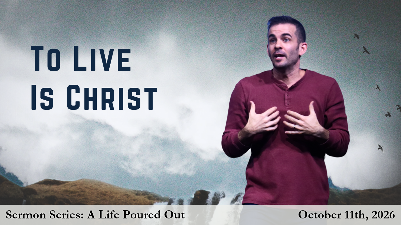 To Live Is Christ