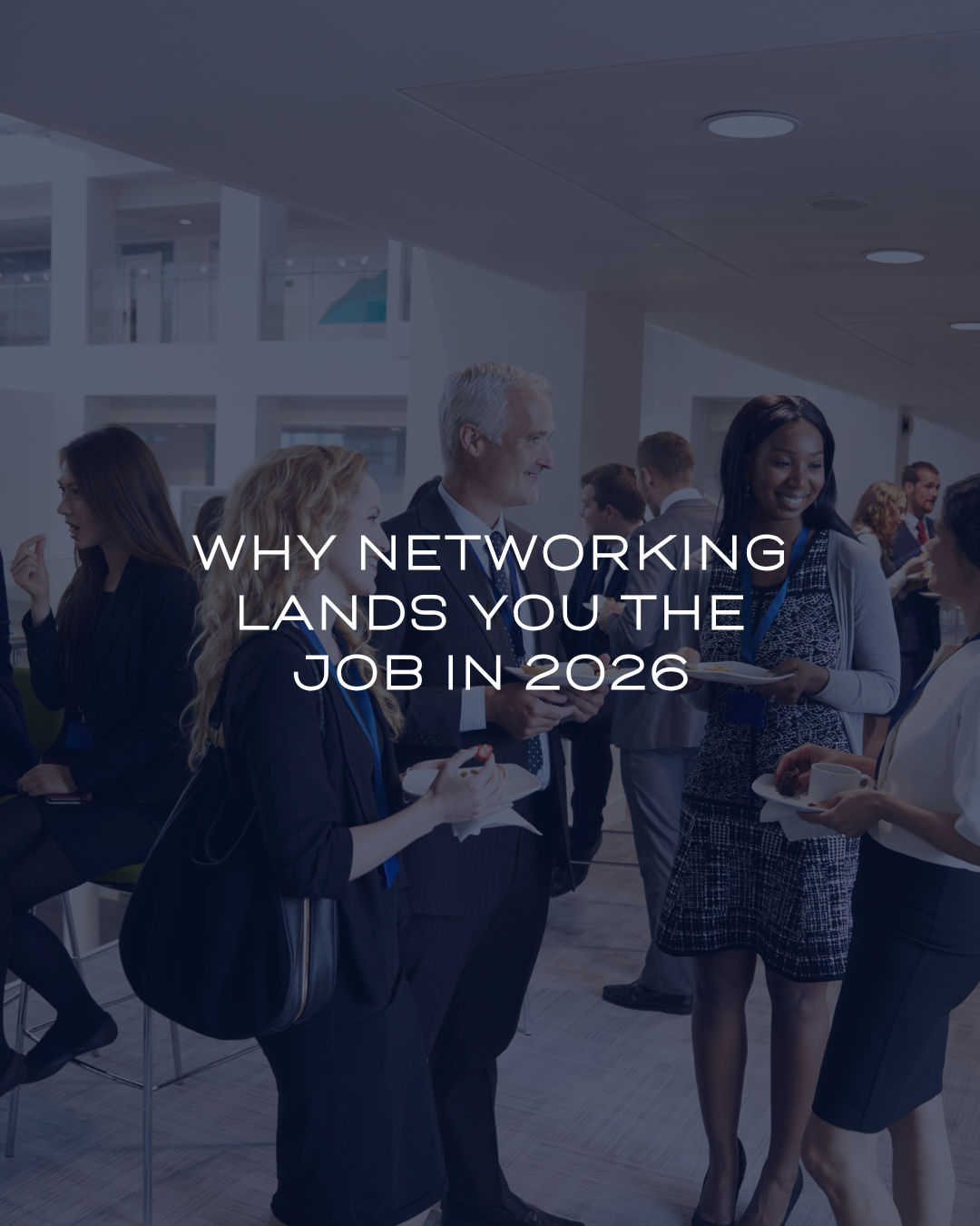 Why Networking And Not Your Resume Lands You The Job In 2026