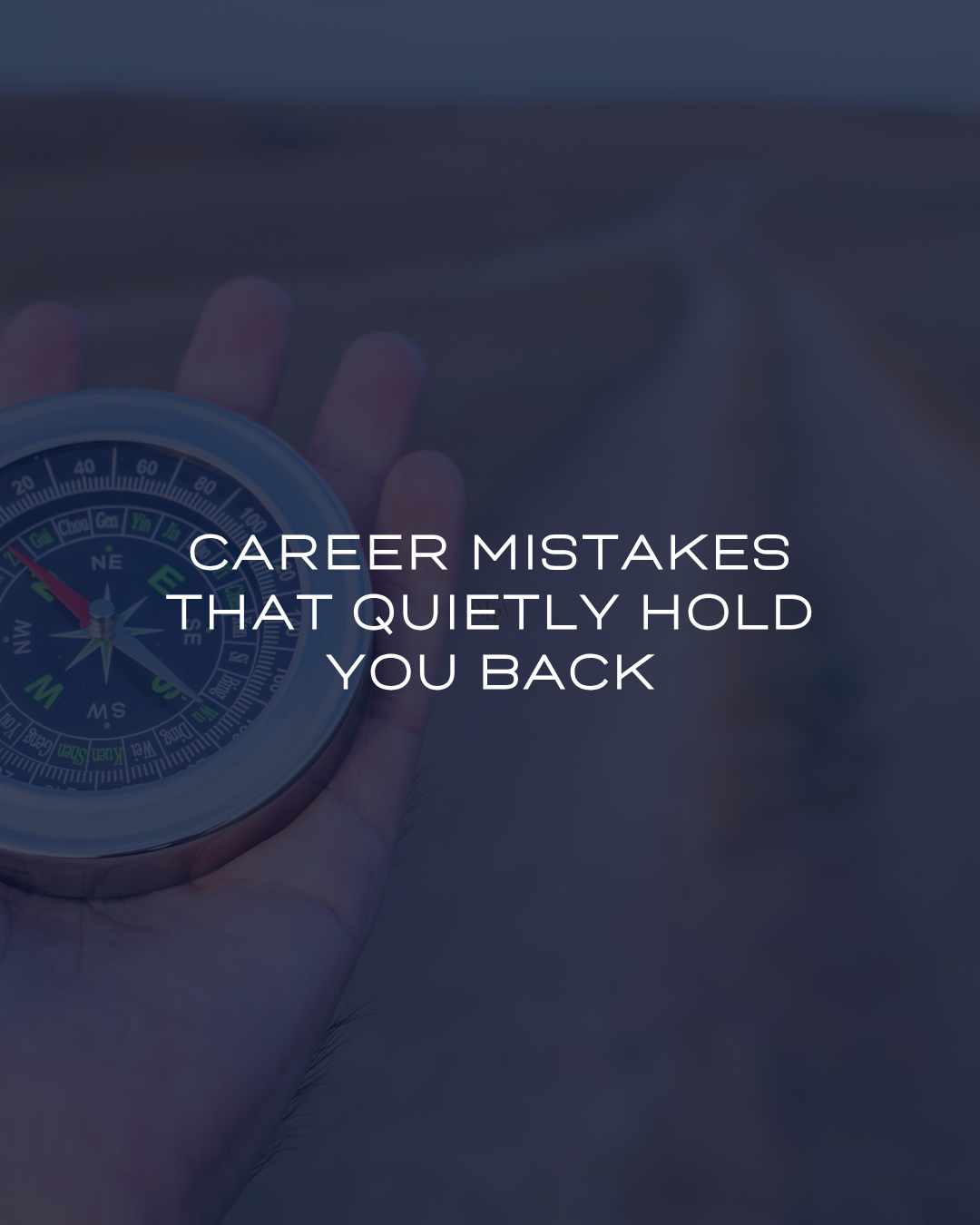 Career Mistakes That Quietly Hold You Back