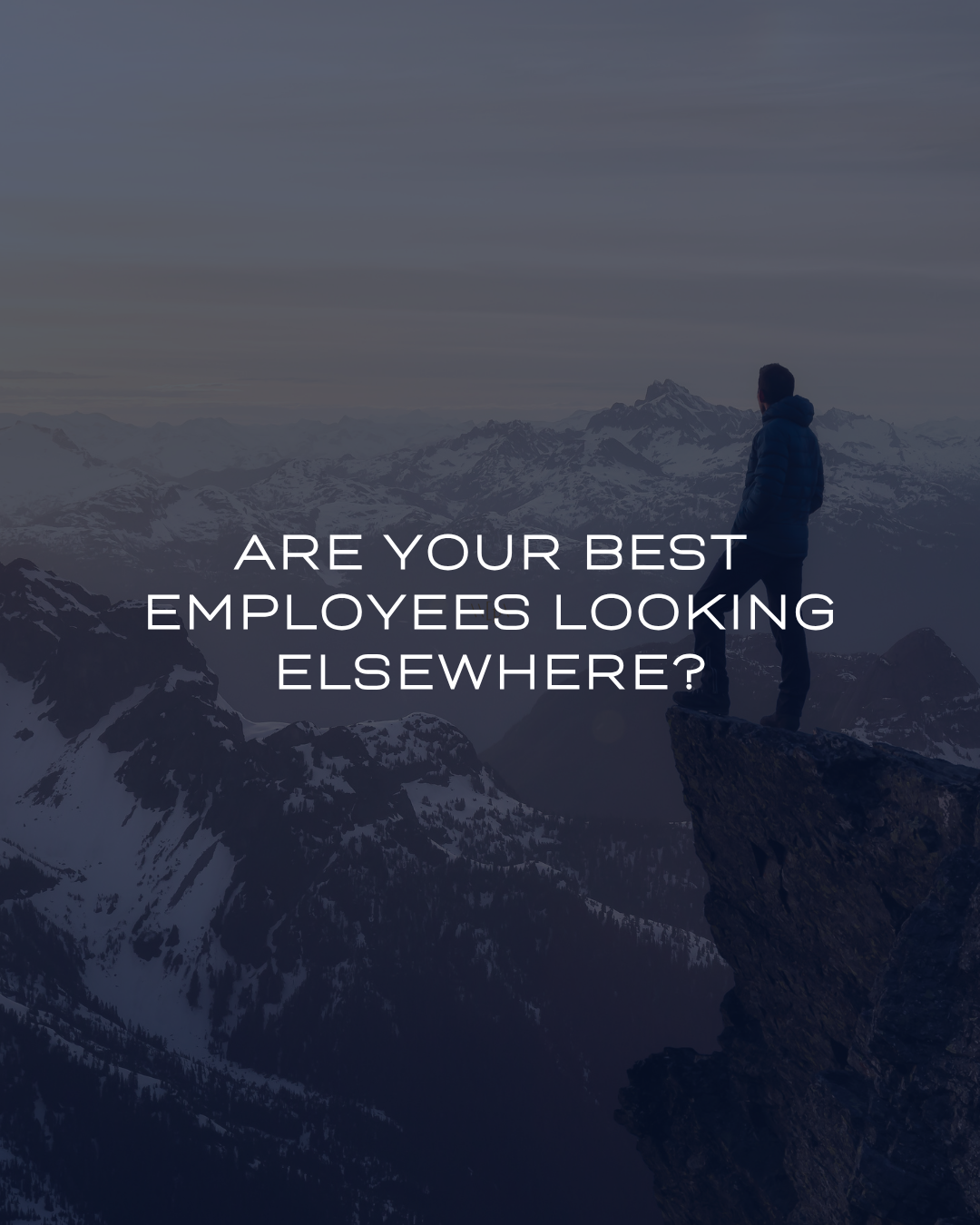Are Your Best Employees Looking Elsewhere?