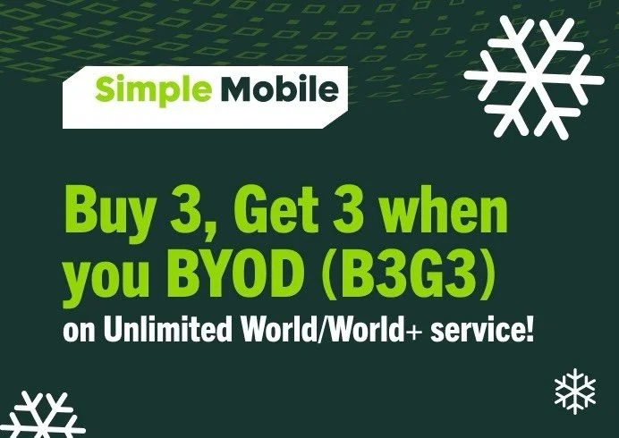 Buy 3, Get 3 when you BYOD (B3G3) of Unlimited World/World+ Service!

- Pay for 3 months at activation and get 3 additional months free!
- Eligible on any Simple Mobile Unlimited World/World+ plans.
- New customers only.
- Competitive port or new num