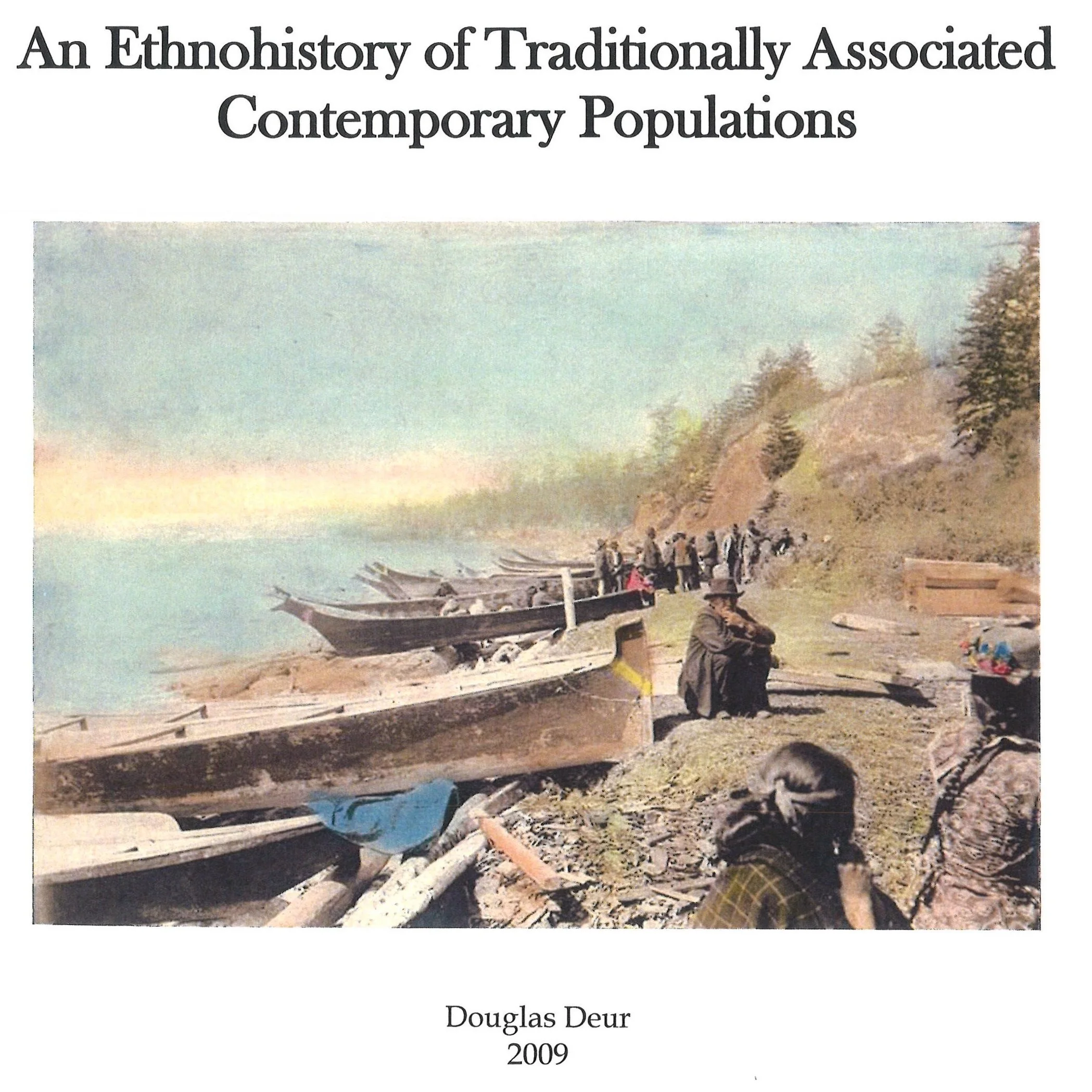 An Ethnohistory of Traditionally Associated Contemporary Populations