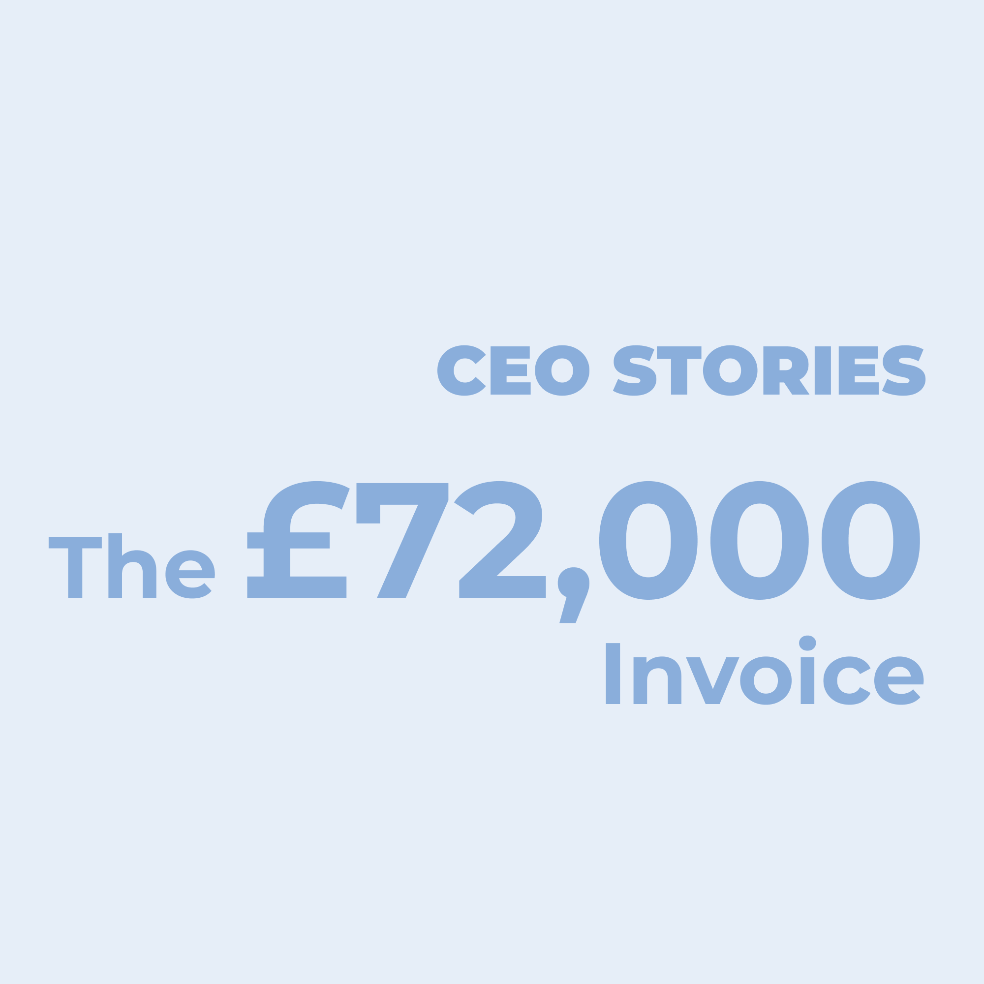 The £72,000 Invoice Which Led To A 10x Increase In Company Revenue