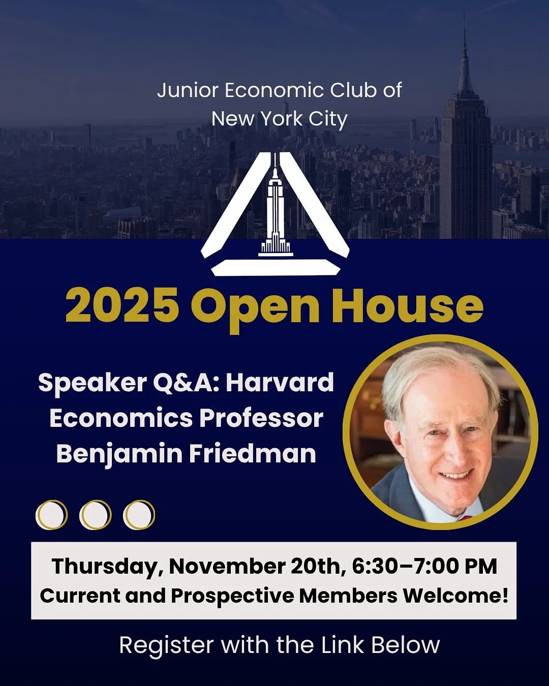 We hope you will join us at 6:30 PM on Thursday, November 20th for a conversation with Harvard Professor of Economics Benjamin Friedman. Prospective members will learn what it is like to be a part of the JEC, and everyone will learn more about politi