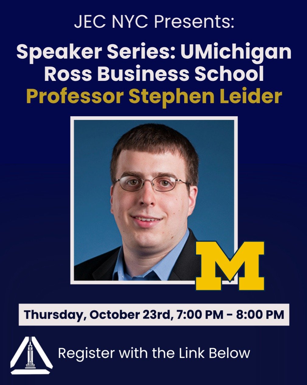 Join us on Thursday, October 23rd, for a conversation with Stephen Leider, a professor at the University of Michigan's Ross School of Business. Learn about behavioral economics, operations management, and more. Register with the link below: 
https://