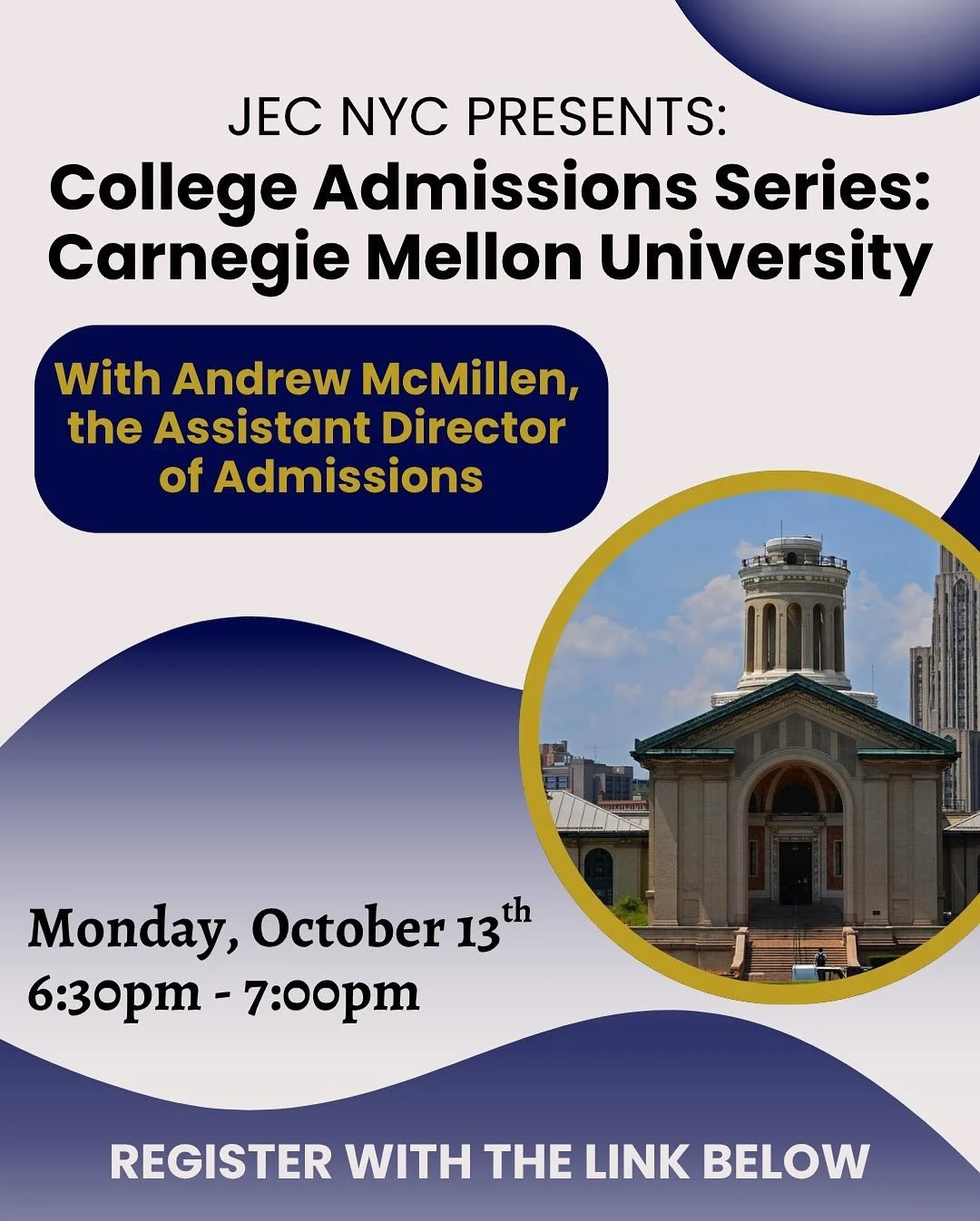 Join us on Monday, October 13th for our kickoff college admissions event of the year. Andrew McMillen, the Assistant Director of Admission at Carnegie Mellon University, will be joining us for a candid discussion on the CMU admissions process, financ