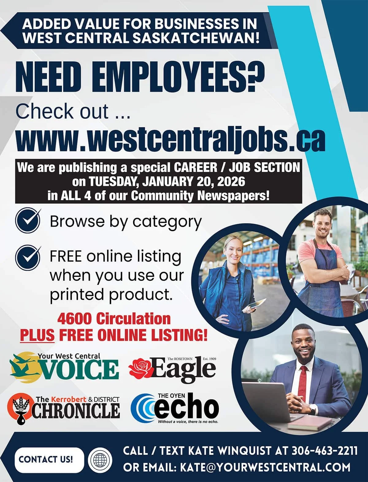 NEED EMPLOYEES? ADDED VALUE FOR BUSINESSES IN WEST CENTRAL SASKATCHEWAN!
