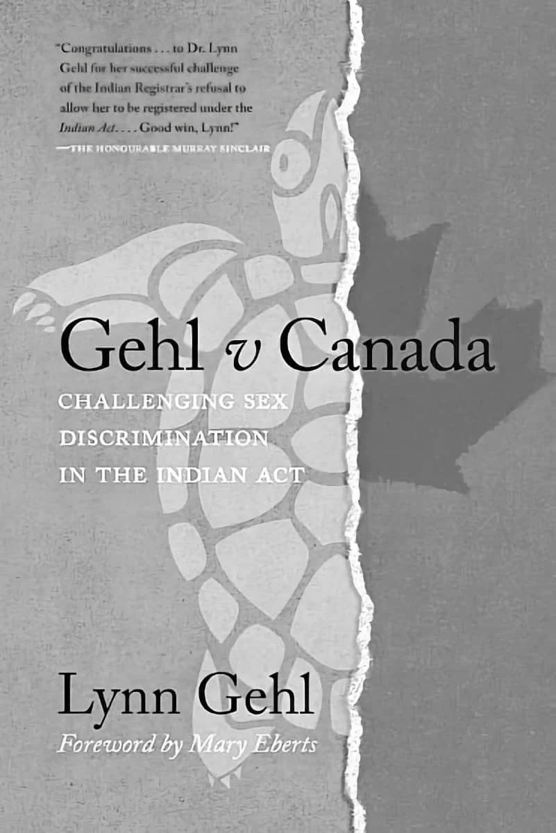 Gehl v Canada: Challenging Sex Discrimination in the Indian Act