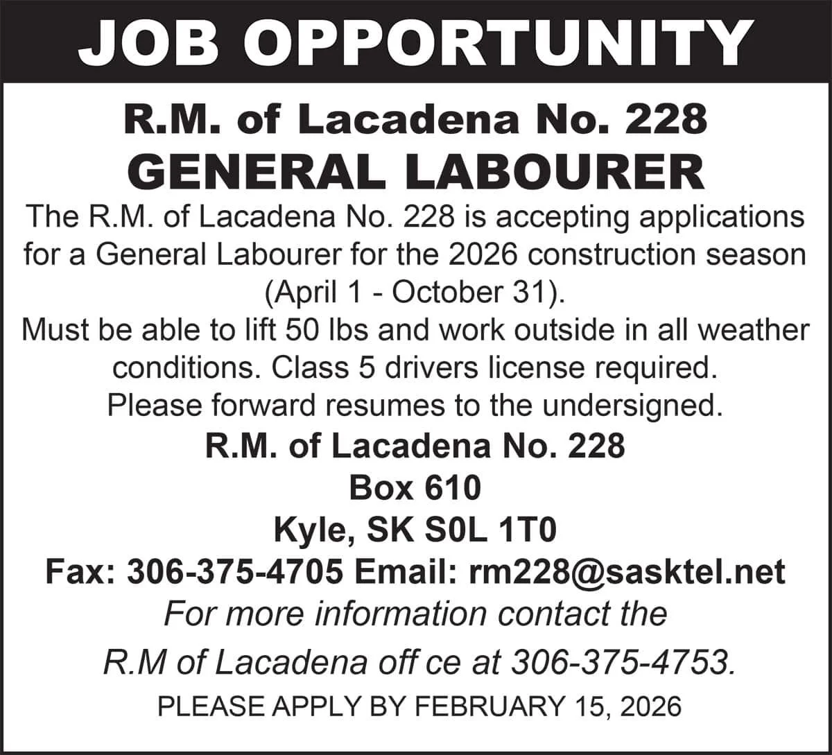 JOB OPPORTUNITY R.M. of Lacadena No. 228 GENERAL LABOURER