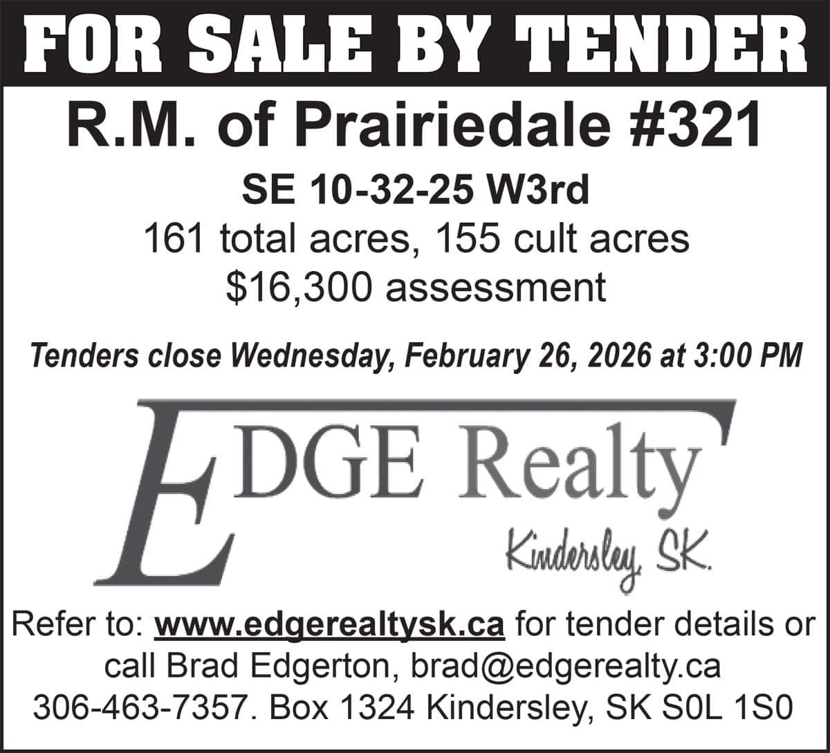 FOR SALE BY TENDER R.M. of Prairiedale #321, 161 total acres