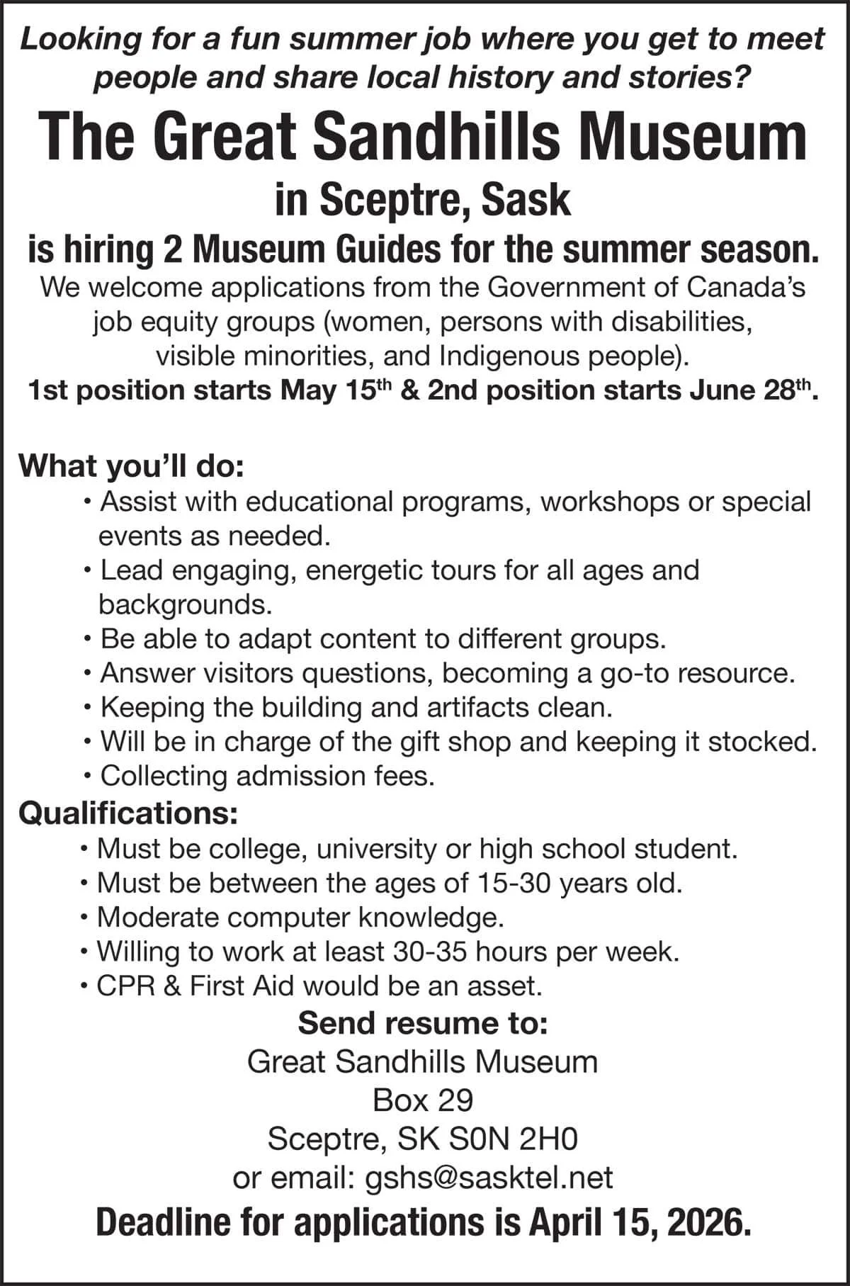 Great Sandhills Museum in Sceptre hiring 2 Museum Guides