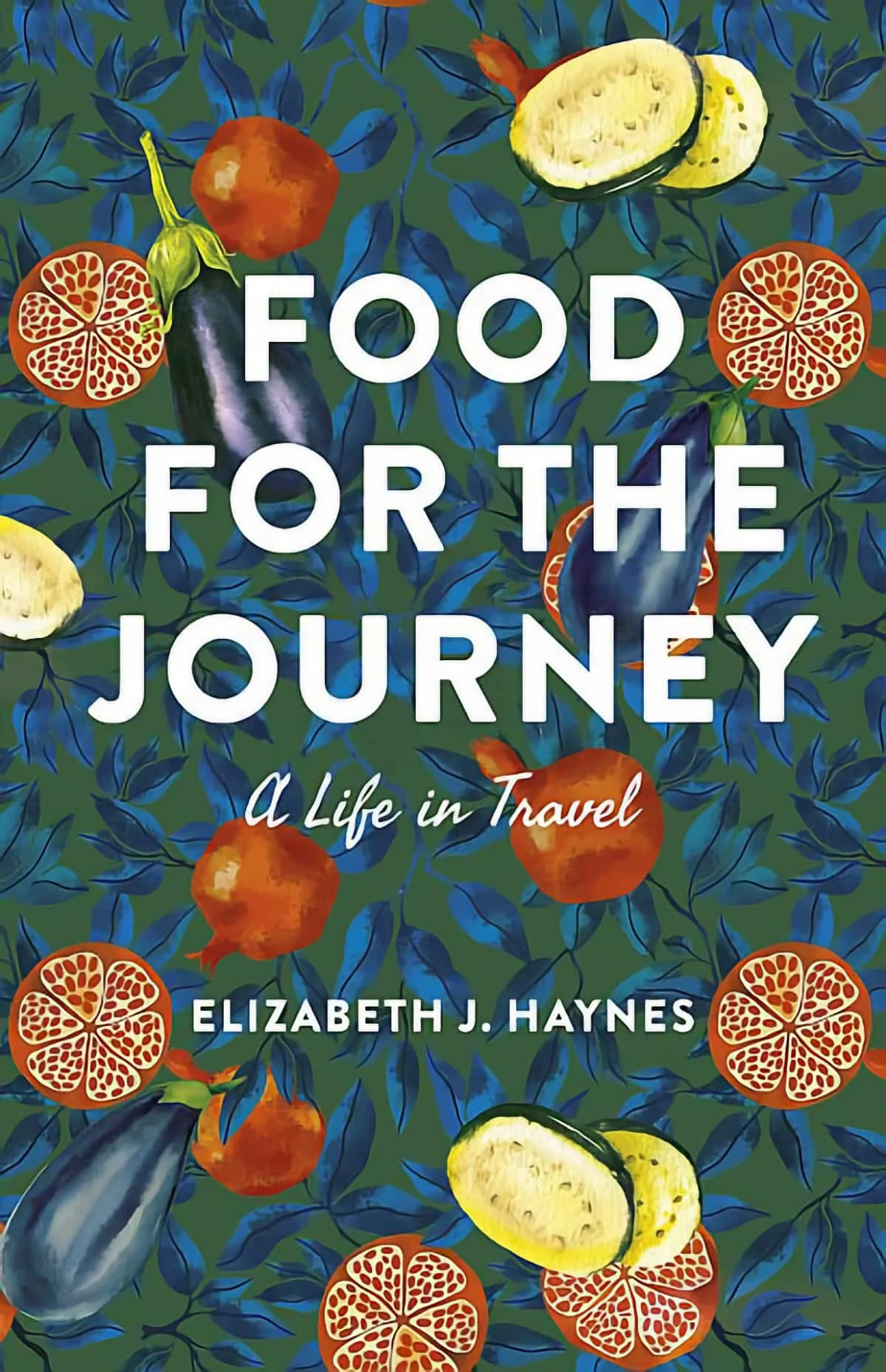 Book Review: Food for the Journey: A Life in Travel