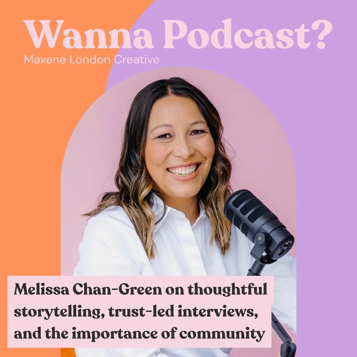 From Prime Time TV to Podcaster: Melissa Chan-Green on thoughtful storytelling, trust-led interviews,  and the importance of community