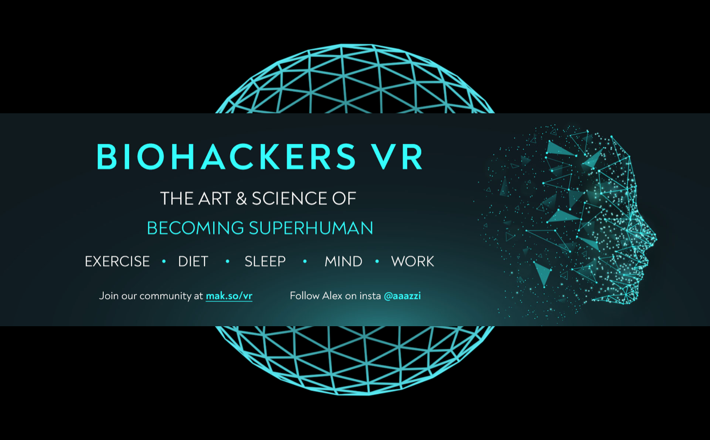 Episode 55 - Biohackers VR Founder Alex Azzi