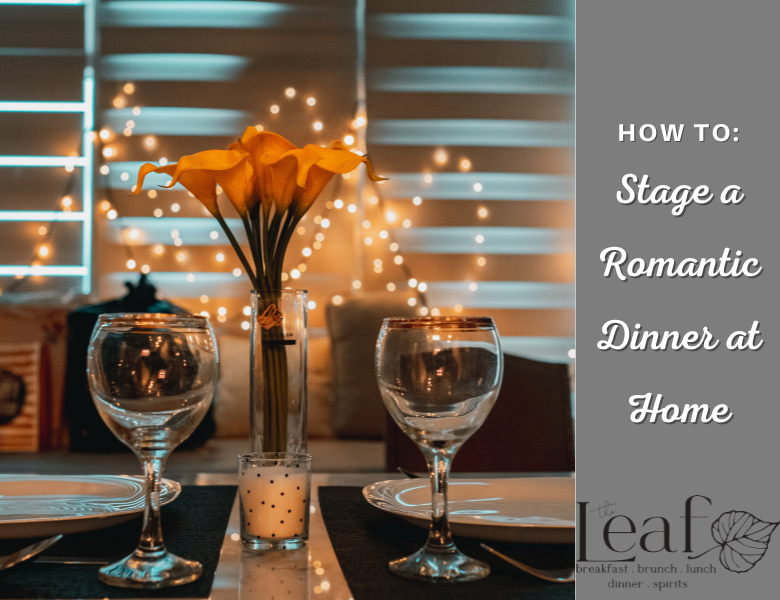 How to Stage a Romantic Dinner at Home