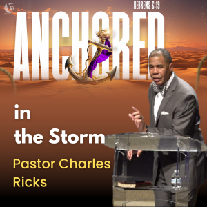 Anchored Series 04: "Anchored in the Storm"