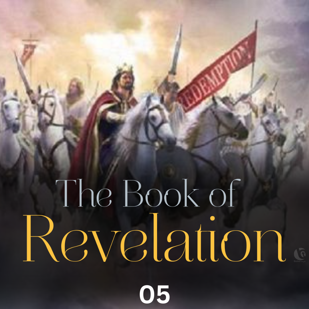 The Book of Revelation: Study Guide for Week 5