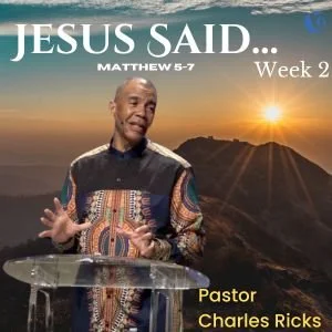 Jesus Said…Week 2