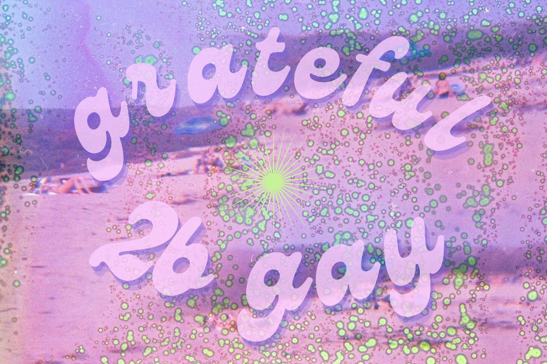 grateful 2b gay final.png