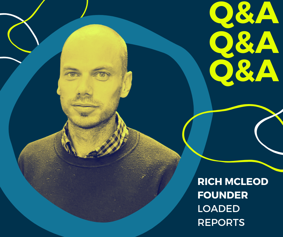 Q&A SERIES // Loaded Reports