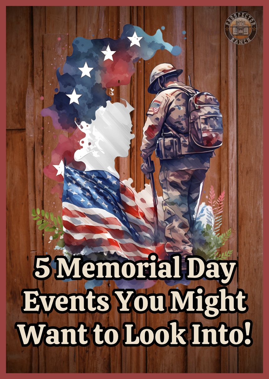 5 Memorial Day Events You Might Want to Look Into!