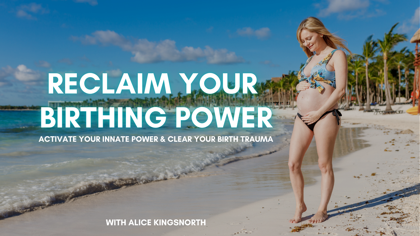 Reclaim Your Birthing Power