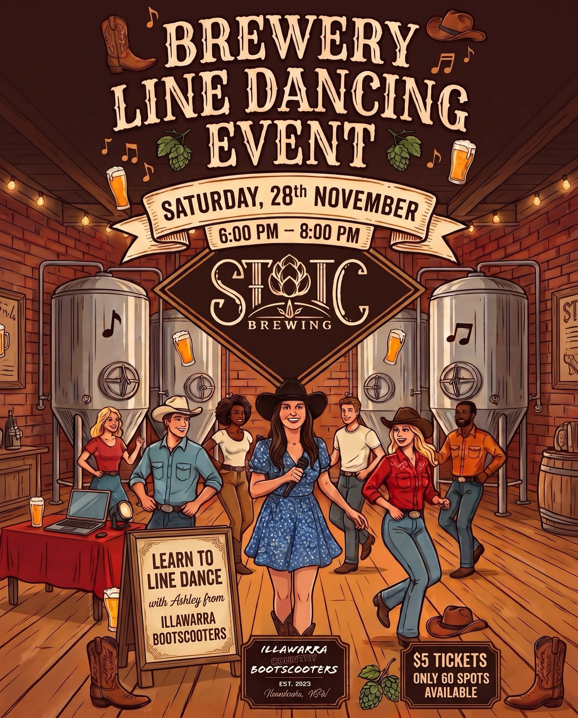Dust off your boots and get ready to kick up some dust at our Line Dancing Event on Saturday, 28th November!

From 6:00 PM to 8:00 PM, come down for a fun, high-energy evening where you can learn to line dance with Ashley from Illawarra Bootscooters.