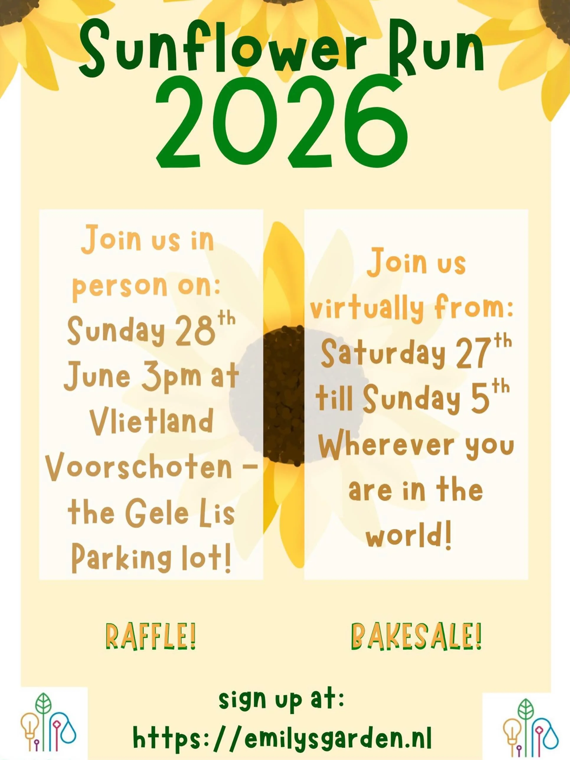 SUNFLOWER RUN 2026 - June 28th Vlietland Voorschoten 

Virtual event: June 27th - July 5th 

Come and join us in remembering Emily and raising money for charity 

Please see the website for details of the projects that we support and sign up to run /