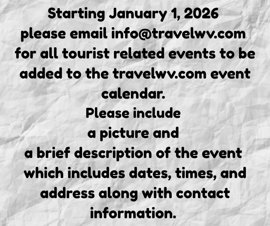 Starting January 1, 2026

Please email info@travelwv.com for all tourist related events in Berkeley County, WV to be added to the events calendar on the CVB website, travelwv.com.

Please include contact information,  picture, brief description, date