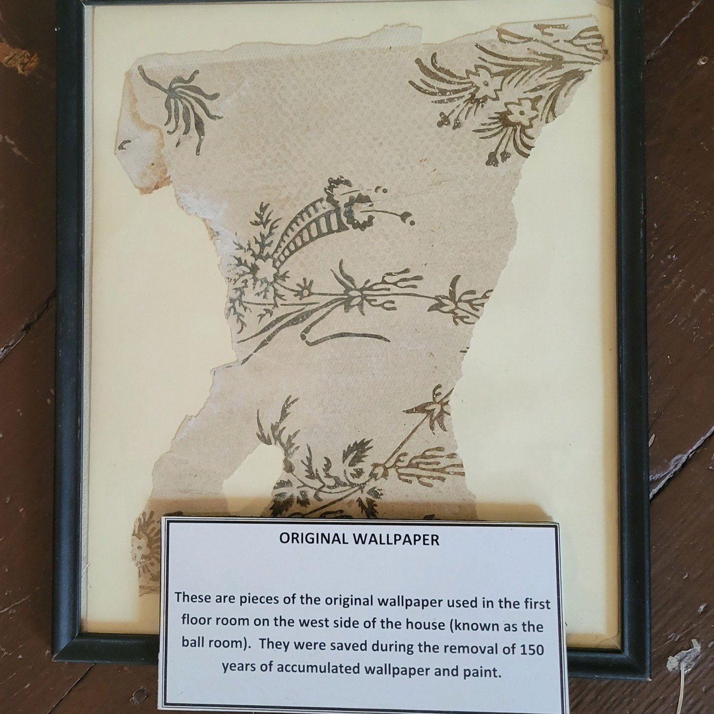 Add a visit to the Berkeley County History Museum at the Belle Boyd House which is located at 126 E Race St. and is also home of the Martinsburg-Berkeley County CVB. 
Here is a framed piece of the original wallpaper that once hung in the ballroom of 