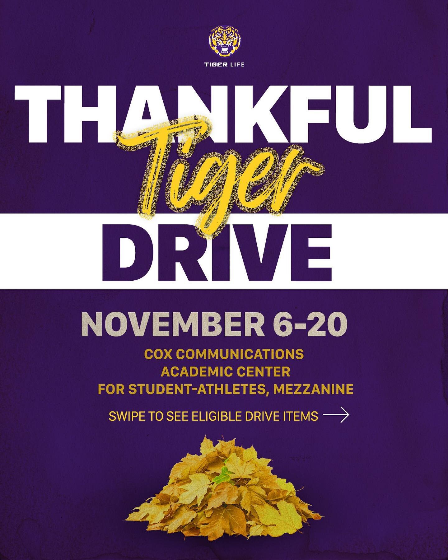 &lsquo;Tis the season for giving! Give back to the Baton Rouge community by participating in this years Thankful Tiger Drive. With various donation items to choose from, everyone has the opportunity to contribute!! If you&rsquo;re a student-athlete u