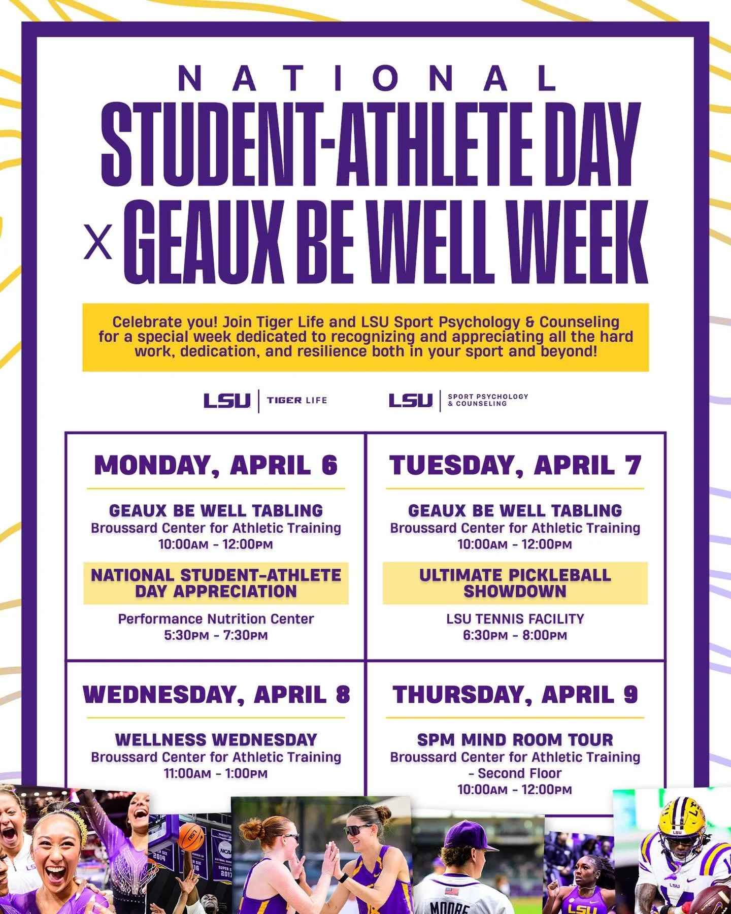 Join Tiger Life and LSU Sport Psychology &amp; Counseling for a week or events celebrating National Student-Athlete Day and Geaux Be Well Week✨