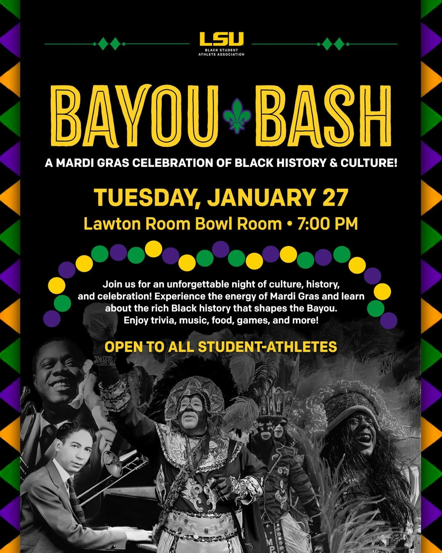 Laissez bon temps rouler 💜 💛
Experience the energy, history, and tradition that shape the Bayou with trivia, music, food, games, and more!

This event is OPEN TO ALL STUDENT-ATHLETES