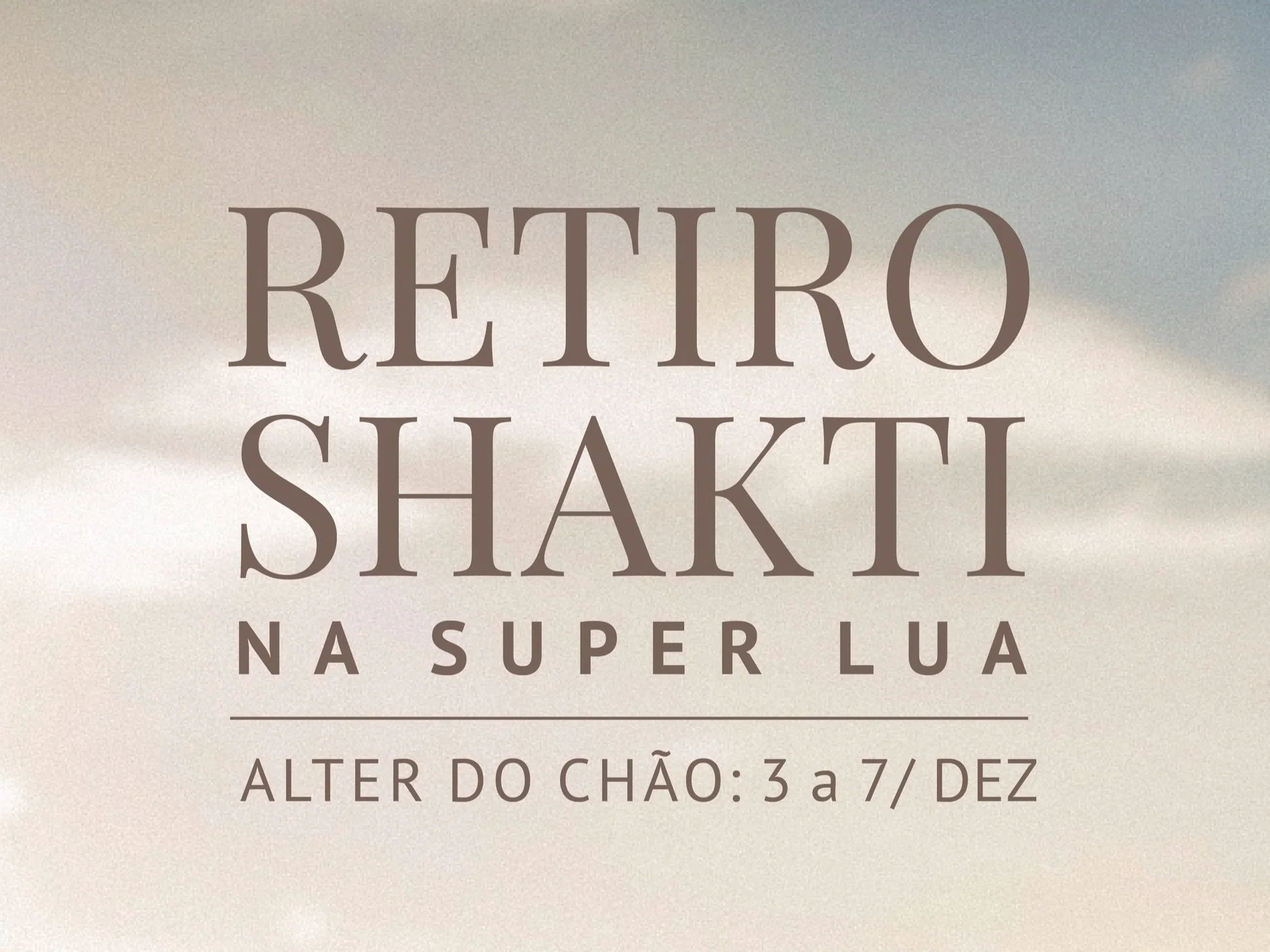 Retiro SHAKTI - 3 a 7 dez