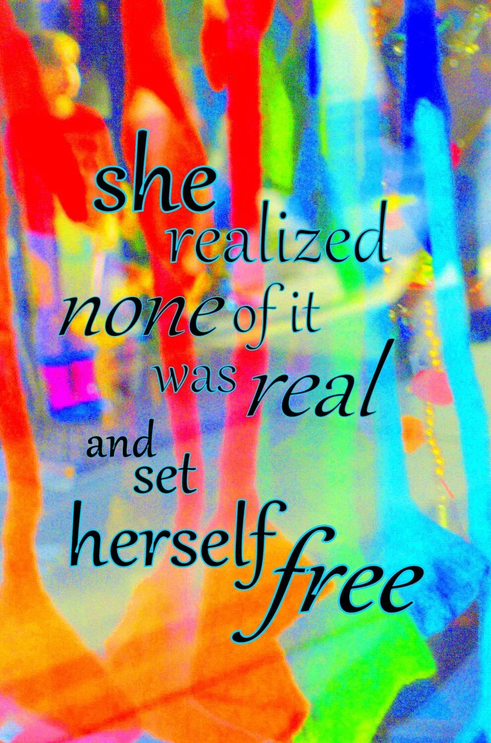 SHE REALIZED~ COLORS