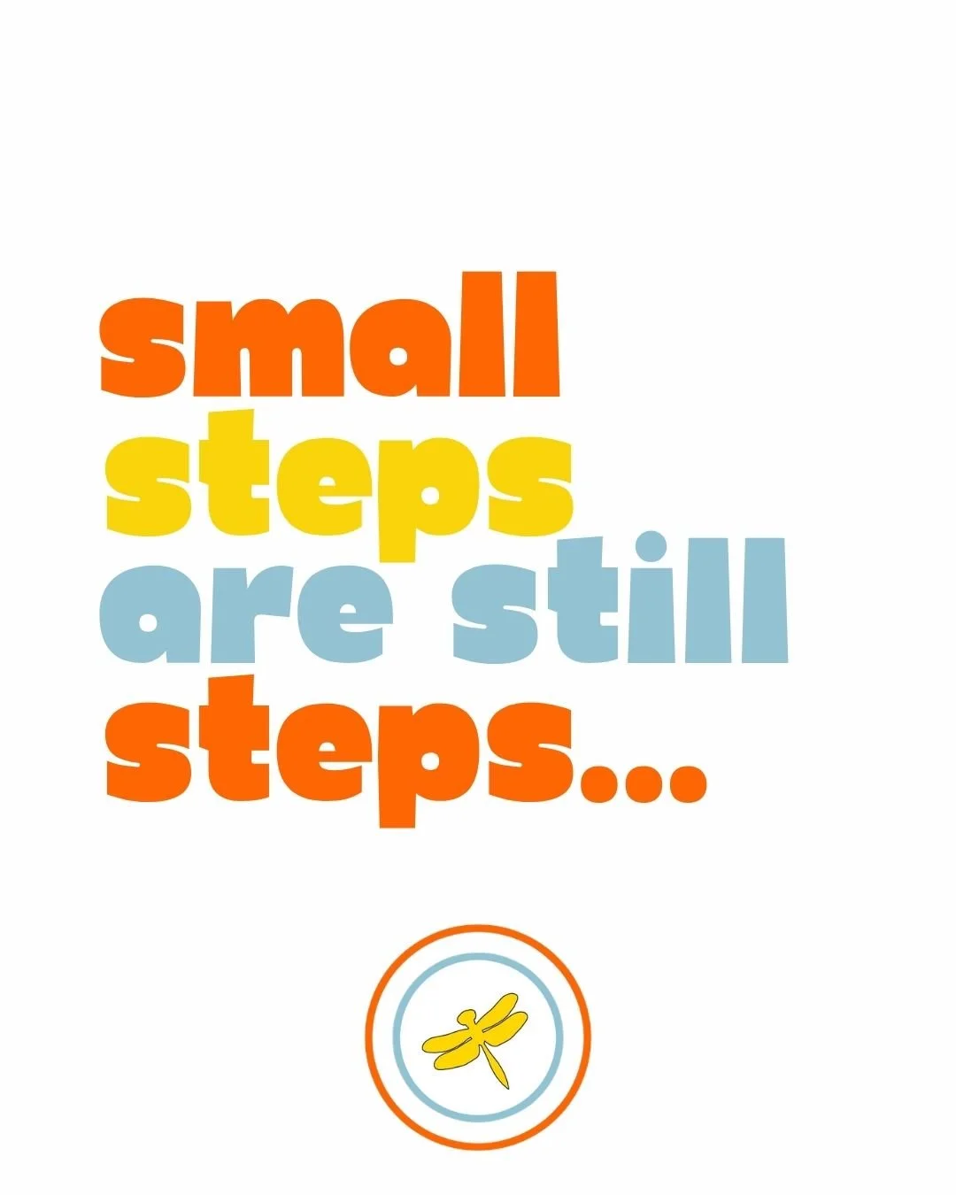 Growth isn't about giant leaps&mdash;it's about showing up consistently.

Celebrate the small victories. The tiny choices. The moments you choose kindness, courage, or rest.

Progress is still progress, no matter how slow it feels. Keep going. You're