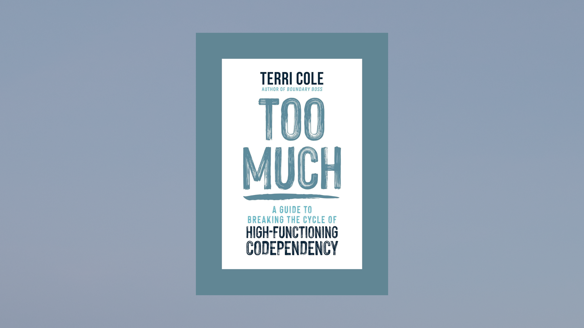 cover of too much by terri cole