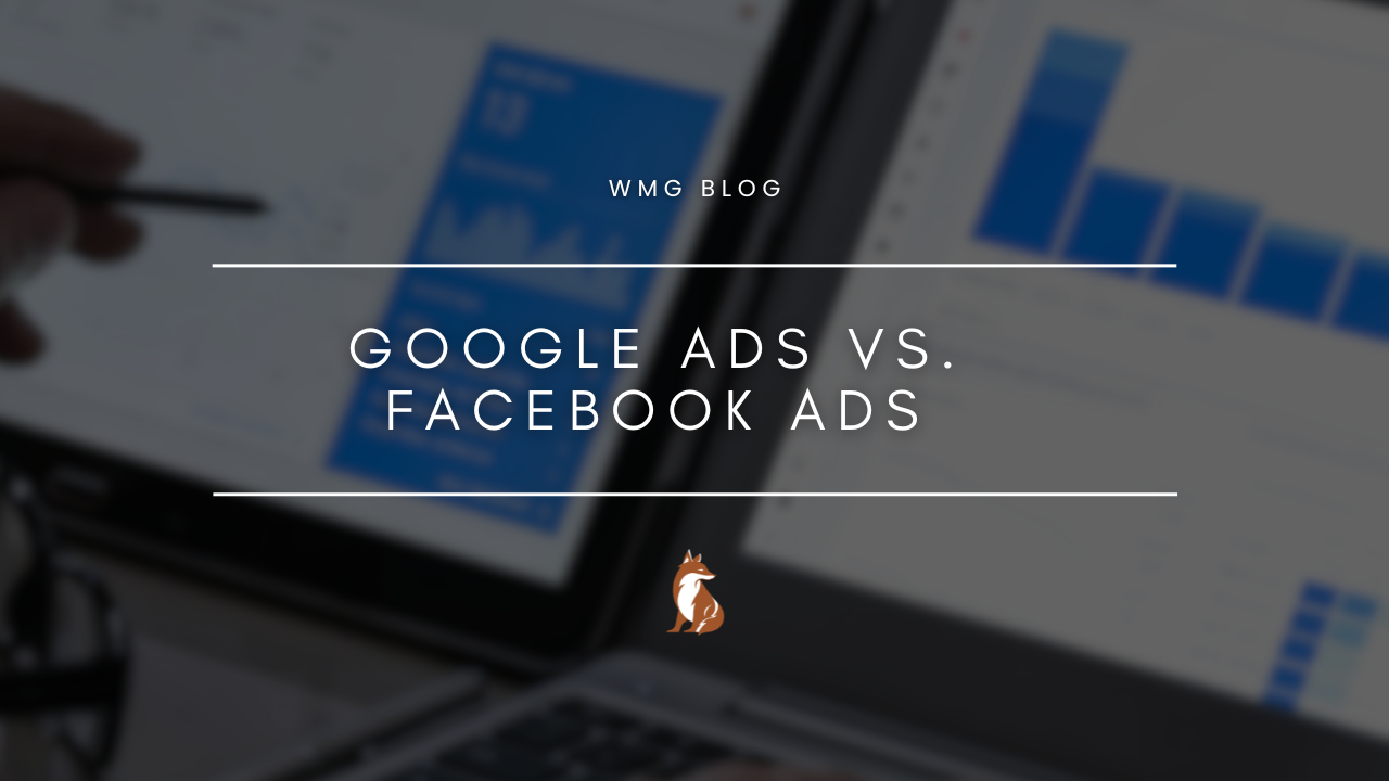 Google Ads vs. Facebook Ads: Which Is Right for Your Business?
