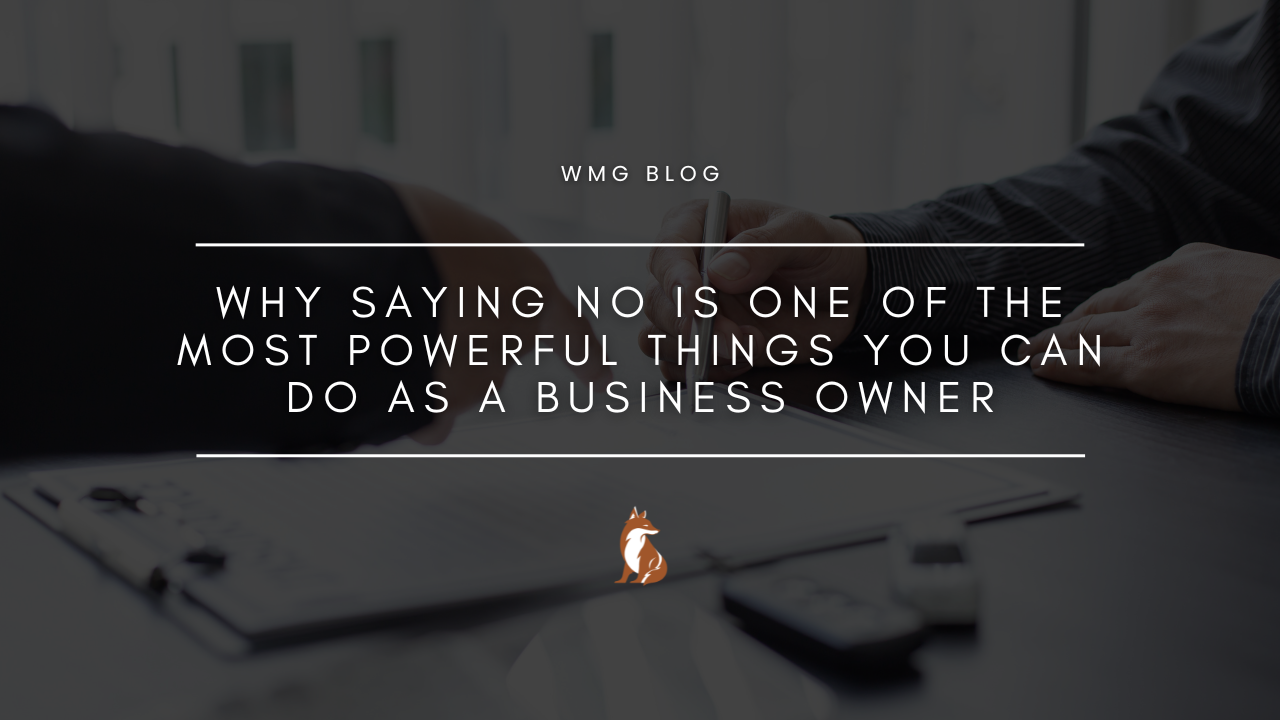 Why Saying No Is One of the Most Powerful Things You Can Do as a Business Owner
