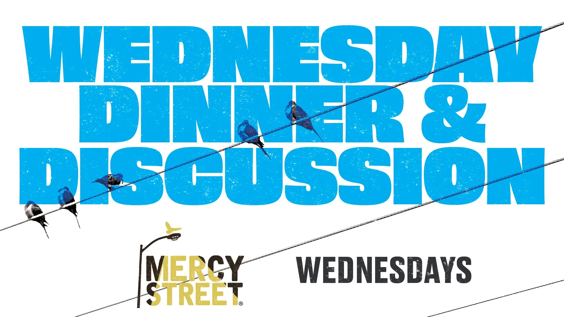 Wednesday Dinner & Discussion 