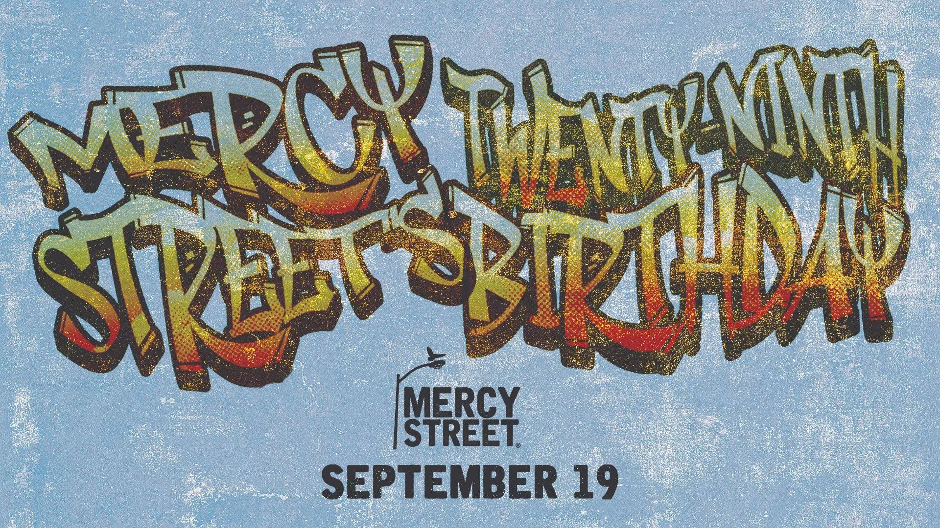 Mercy Street's Birthday