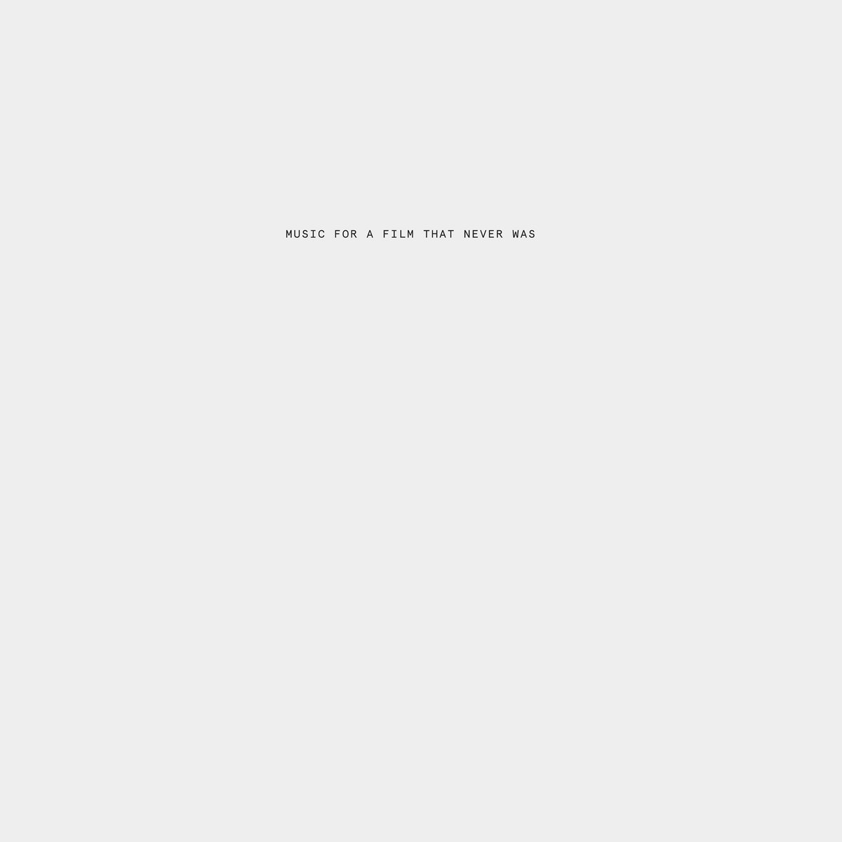 MTAI001: Music For A Film That Never Was: V/A